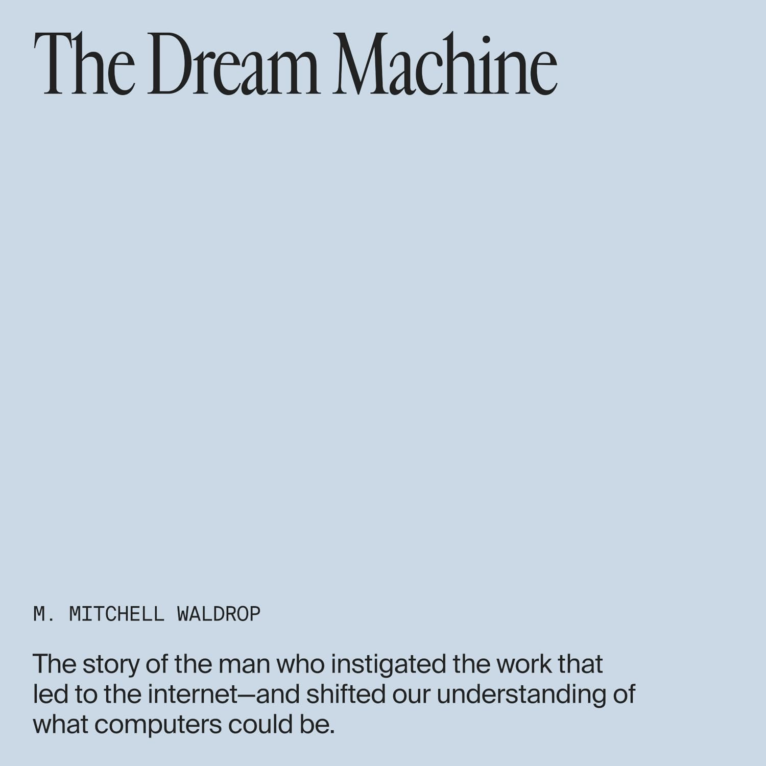 The Dream Machine description